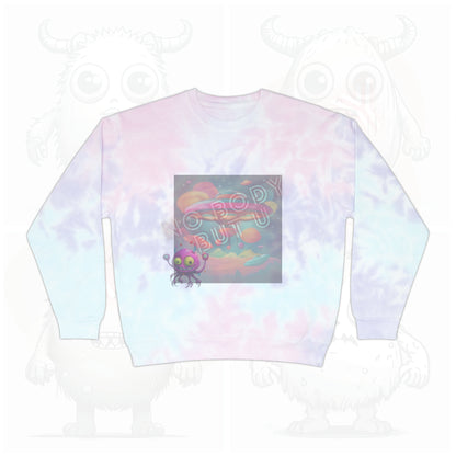 No body but U - Unisex Tie-Dye Sweatshirt